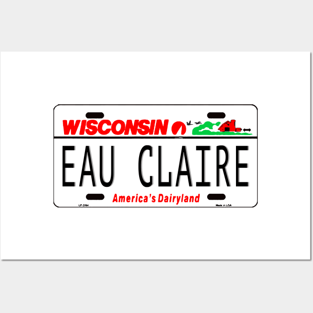 Eau Claire WI License Plate Wall Art by zsonn